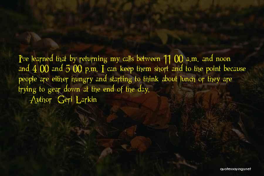 Best Day Starting Quotes By Geri Larkin