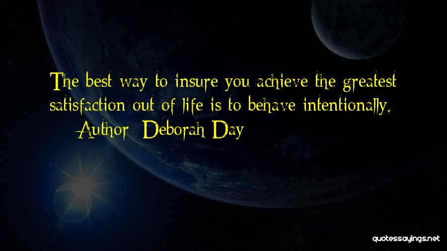 Best Day To Day Life Quotes By Deborah Day