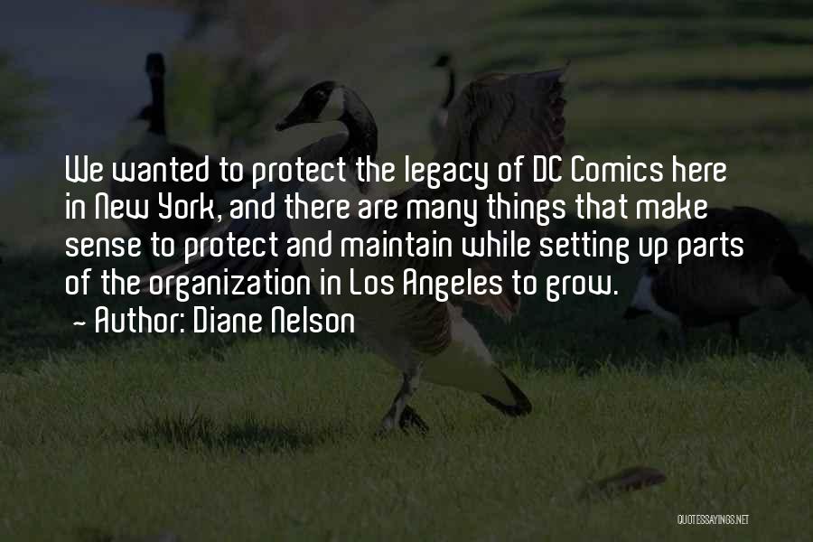 Best Dc Comics Quotes By Diane Nelson