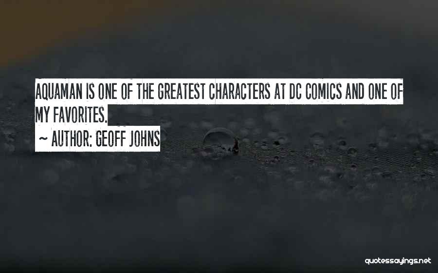 Best Dc Comics Quotes By Geoff Johns