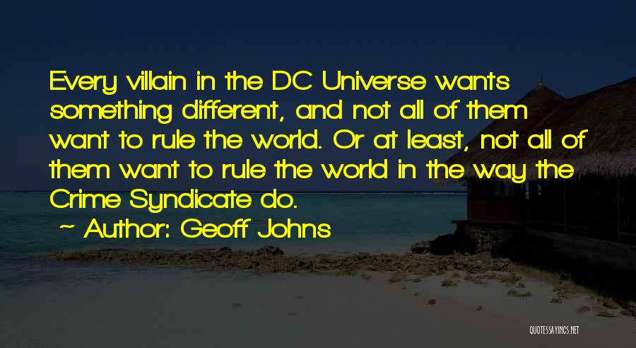 Best Dc Universe Quotes By Geoff Johns