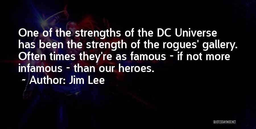 Best Dc Universe Quotes By Jim Lee