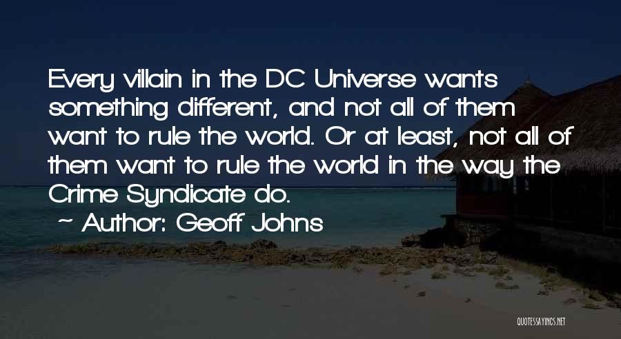 Best Dc Villain Quotes By Geoff Johns