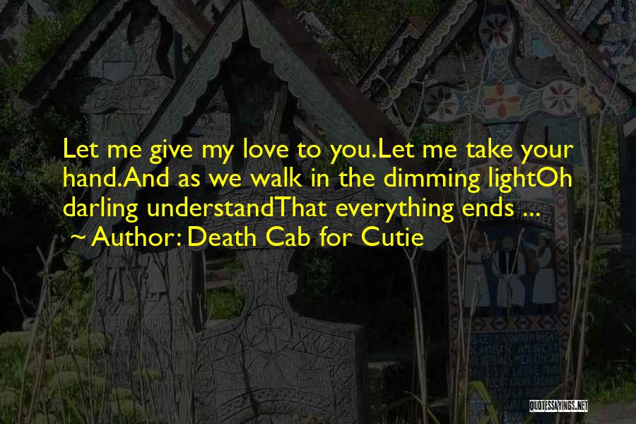 Best Death Cab Quotes By Death Cab For Cutie