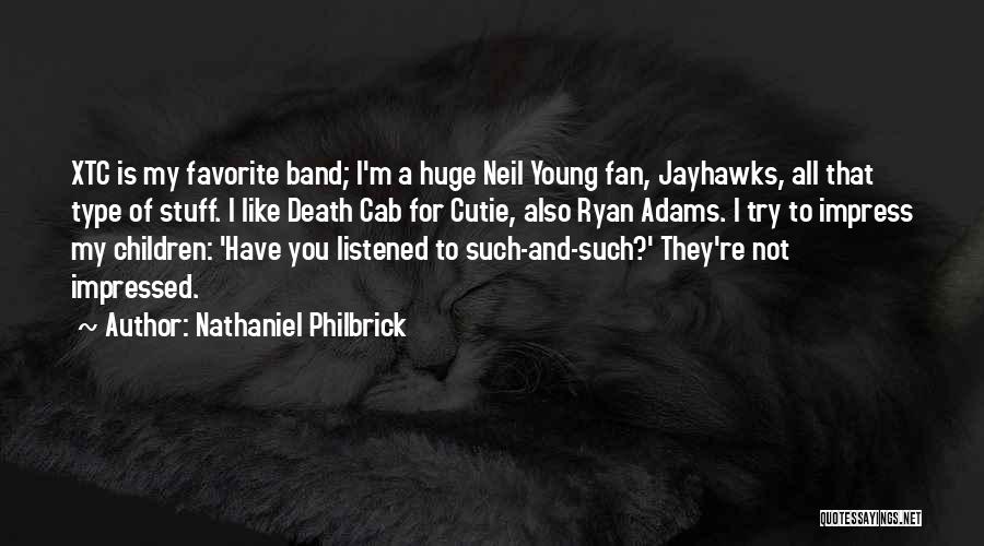 Best Death Cab Quotes By Nathaniel Philbrick