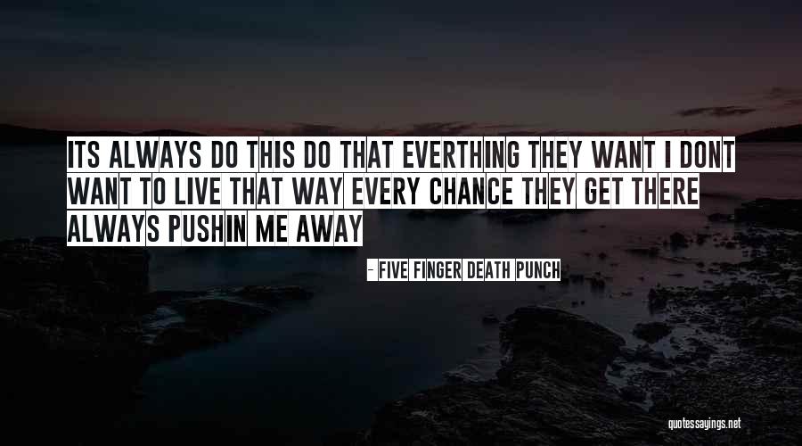 Best Death Metal Quotes By Five Finger Death Punch Best Death Metal Quotes By Five Finger Death Punch