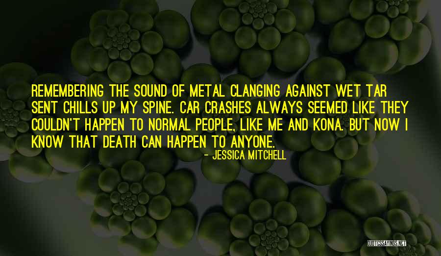 Best Death Metal Quotes By Jessica Mitchell Best Death Metal Quotes By Jessica Mitchell