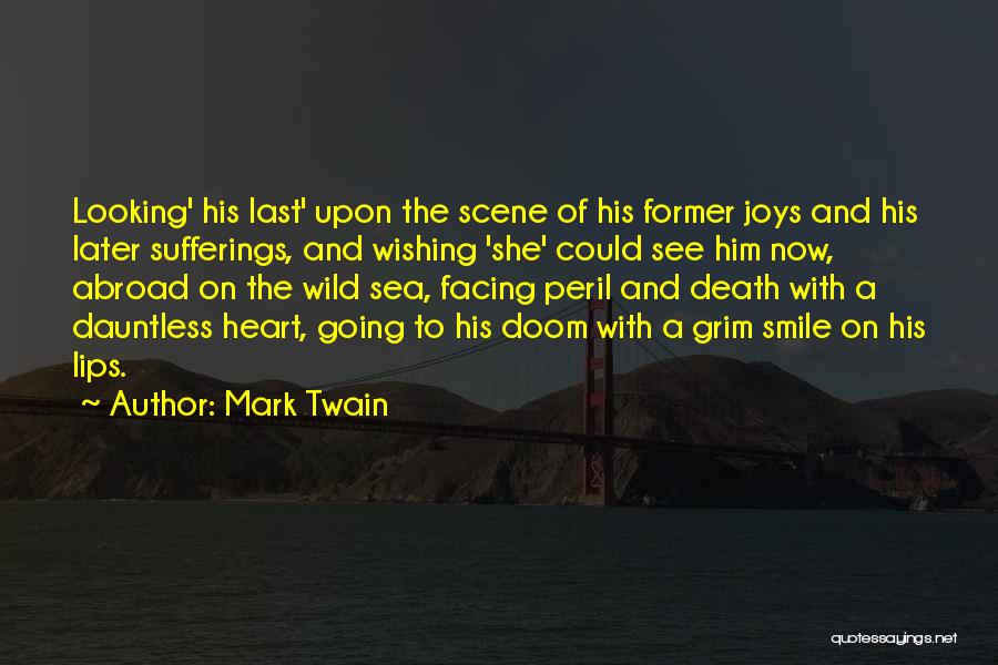 Best Death Scene Quotes By Mark Twain