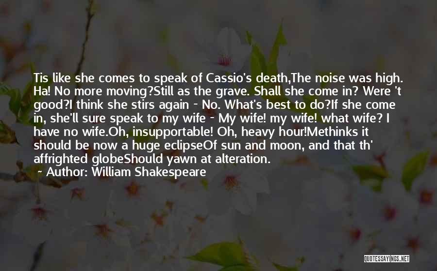 Best Death Scene Quotes By William Shakespeare