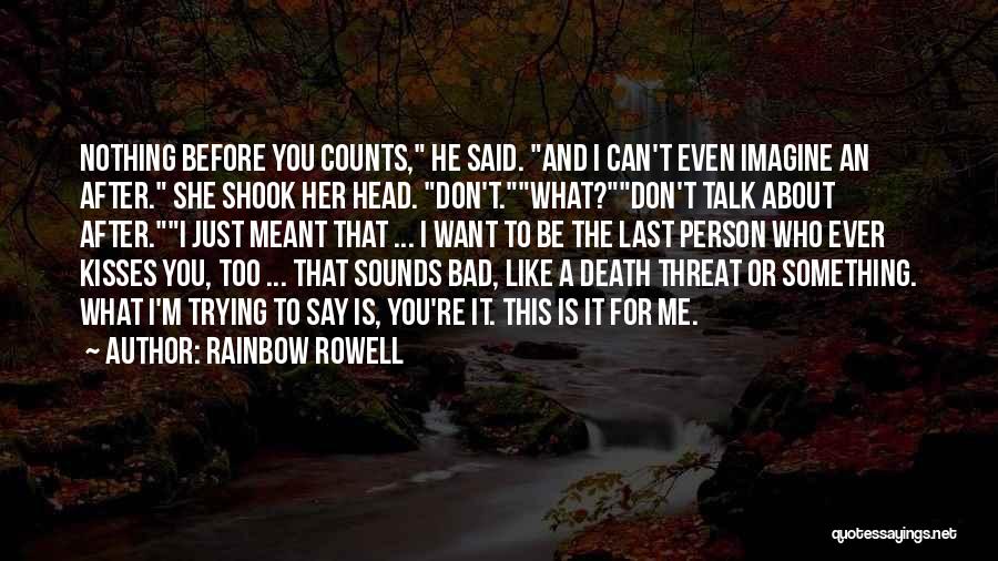 Best Death Threat Quotes By Rainbow Rowell