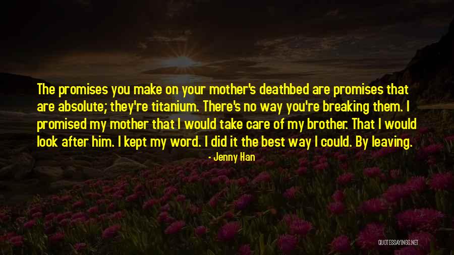 Best Deathbed Quotes By Jenny Han