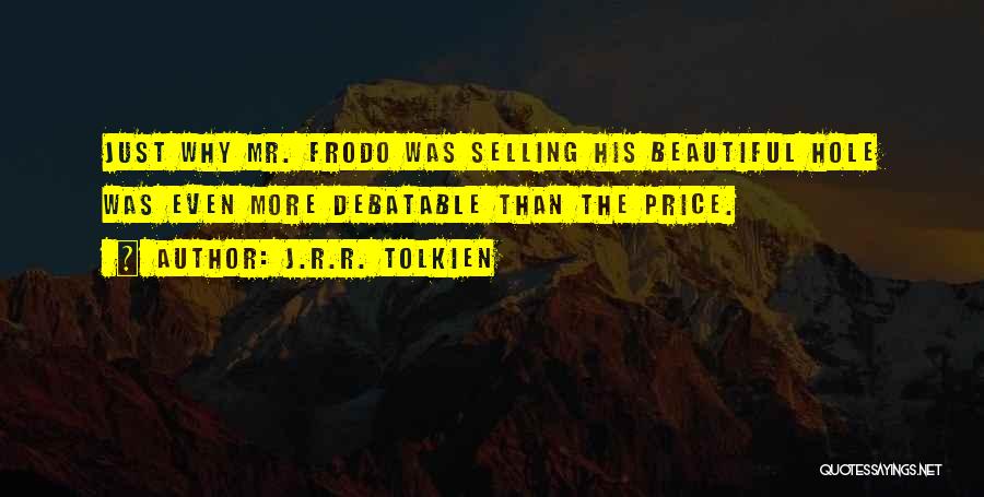 Best Debatable Quotes By J.R.R. Tolkien