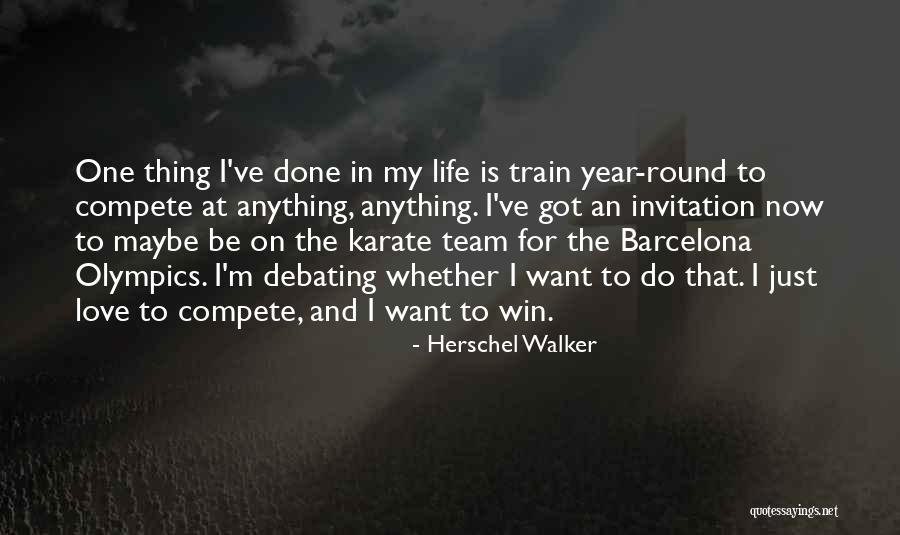 Best Debating Quotes By Herschel Walker