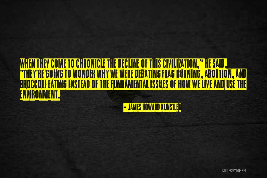 Best Debating Quotes By James Howard Kunstler Best Debating Quotes By James Howard Kunstler