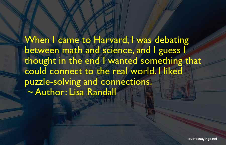 Best Debating Quotes By Lisa Randall