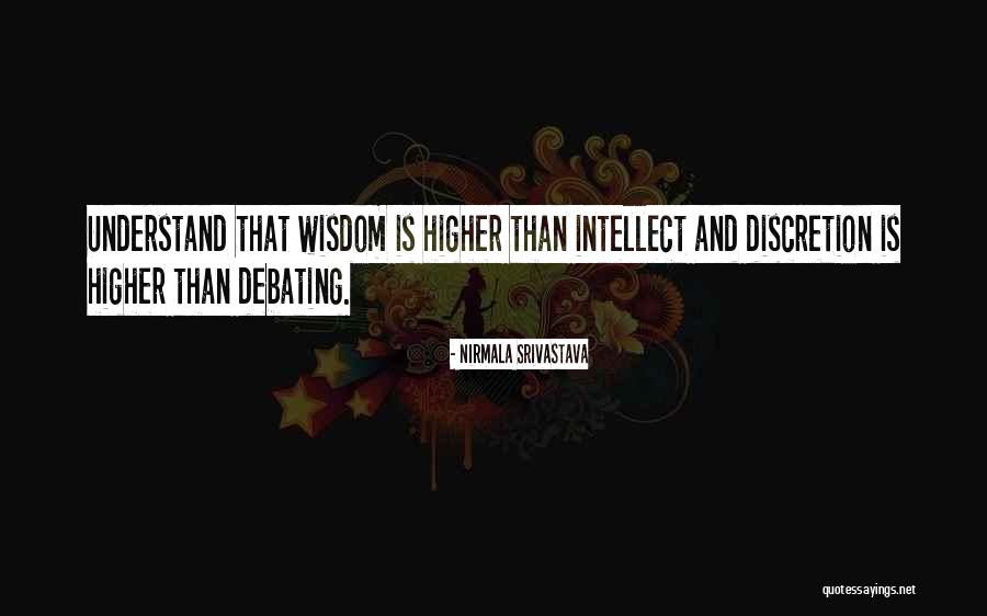 Best Debating Quotes By Nirmala Srivastava Best Debating Quotes By Nirmala Srivastava