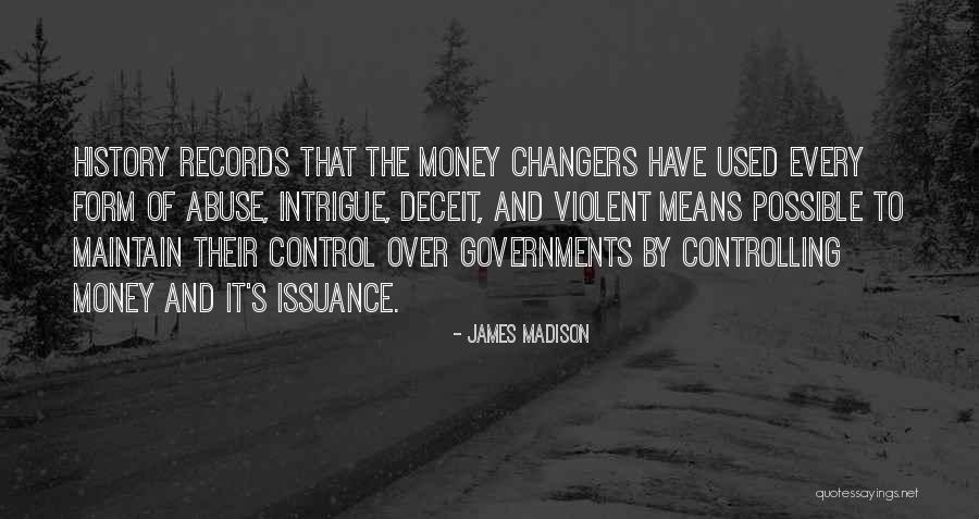 Best Deceit Quotes By James Madison