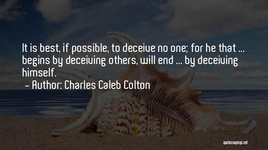 Best Deceive Quotes By Charles Caleb Colton