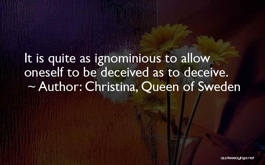 Best Deceive Quotes By Christina, Queen Of Sweden