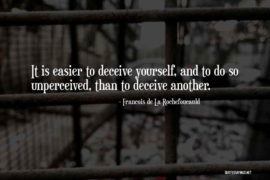 Best Deceive Quotes By Francois De La Rochefoucauld