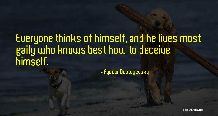 Best Deceive Quotes By Fyodor Dostoyevsky