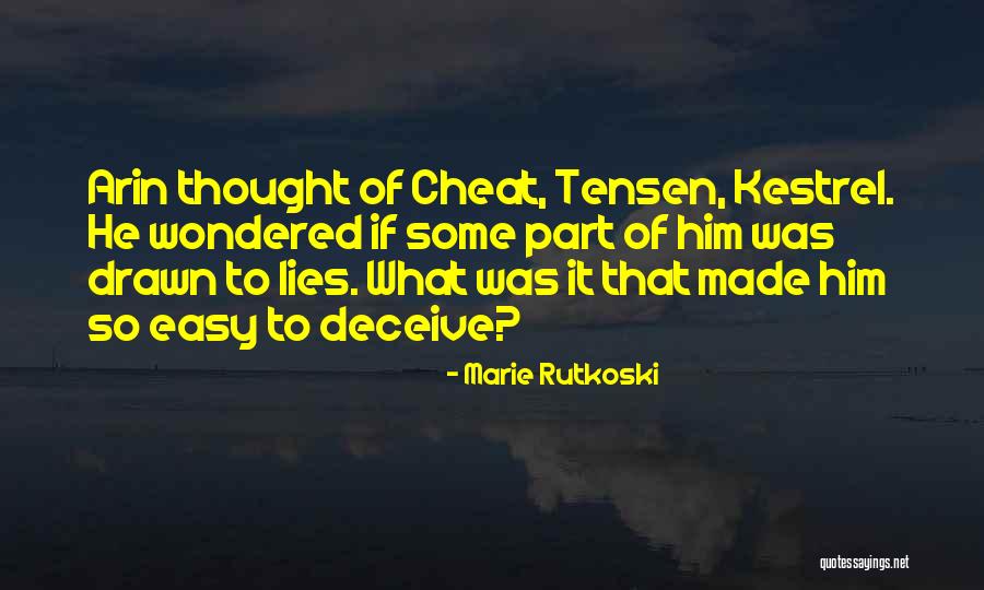 Best Deceive Quotes By Marie Rutkoski