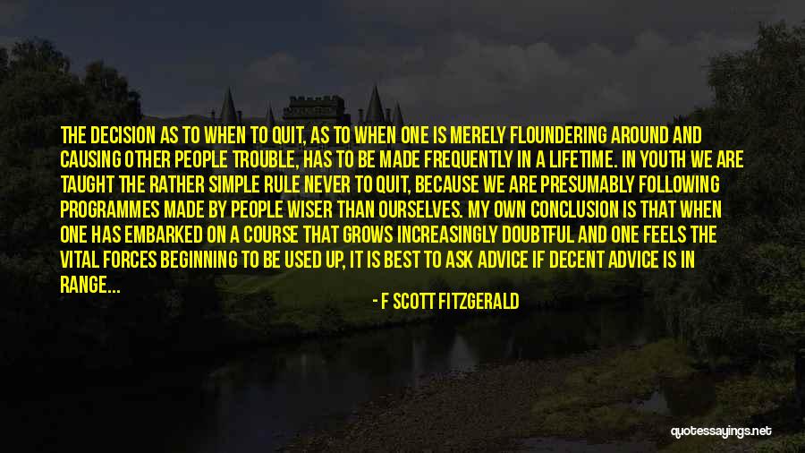 Best Decision Ever Made Quotes By F Scott Fitzgerald