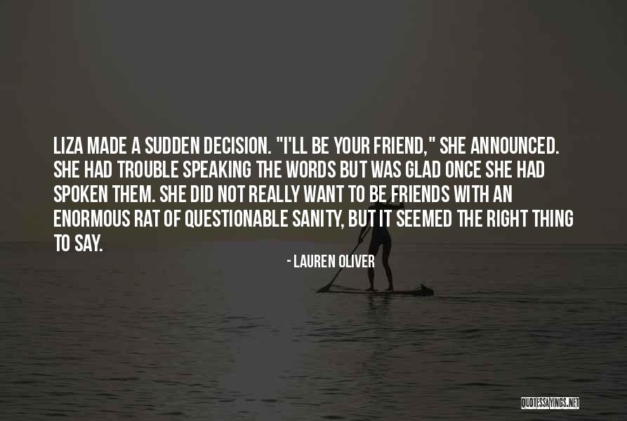 Best Decision Ever Made Quotes By Lauren Oliver