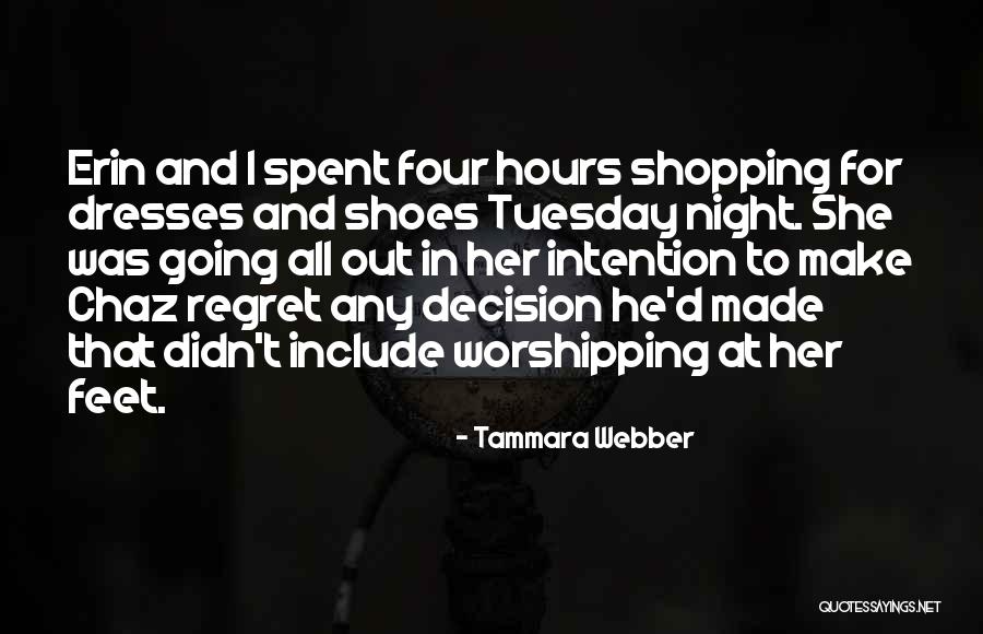 Best Decision Ever Made Quotes By Tammara Webber