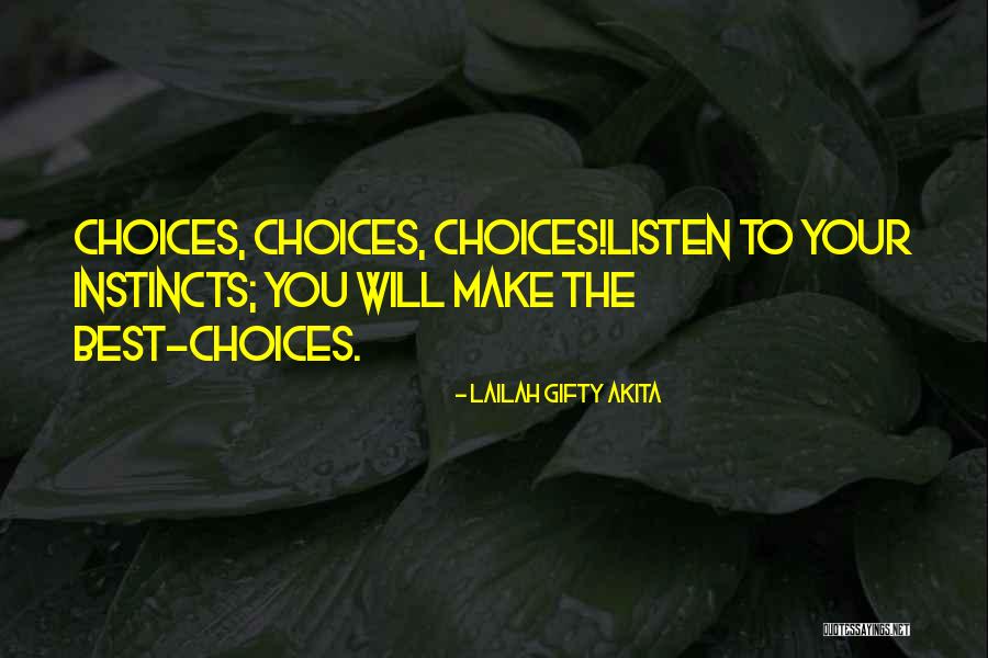 Best Decision Quotes By Lailah Gifty Akita Best Decision Quotes By Lailah Gifty Akita