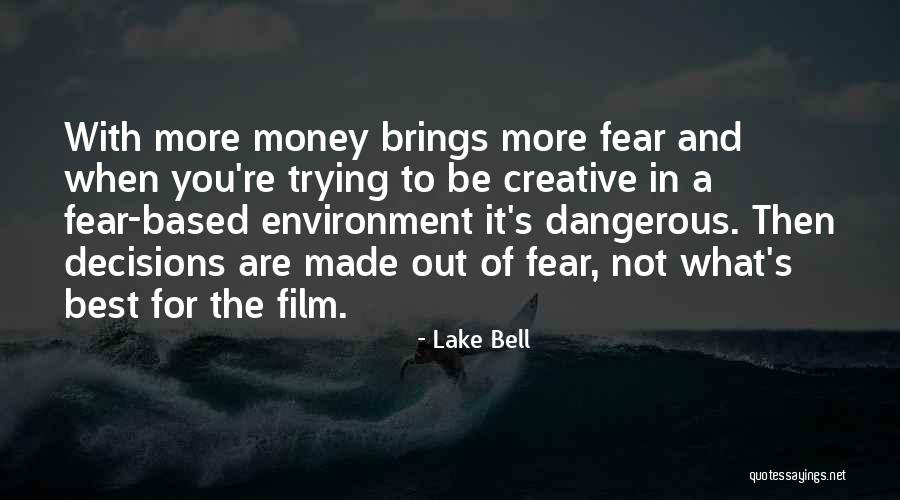 Best Decision Quotes By Lake Bell Best Decision Quotes By Lake Bell