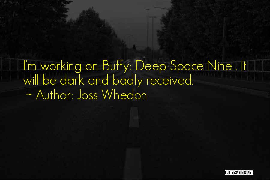 Best Deep Space Nine Quotes By Joss Whedon