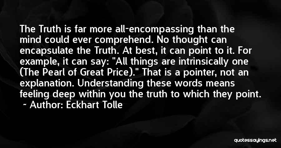 Best Deep Thought Quotes By Eckhart Tolle