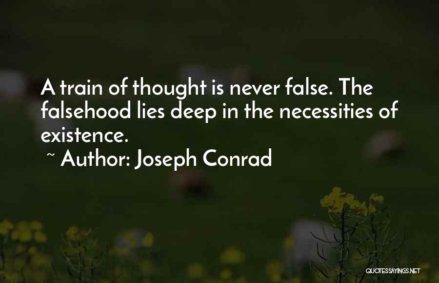 Best Deep Thought Quotes By Joseph Conrad