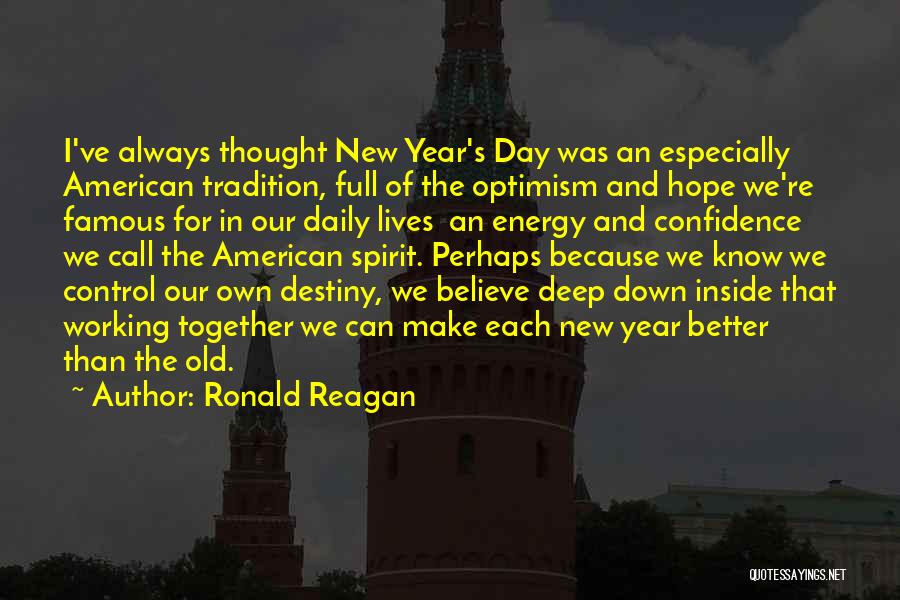 Best Deep Thought Quotes By Ronald Reagan