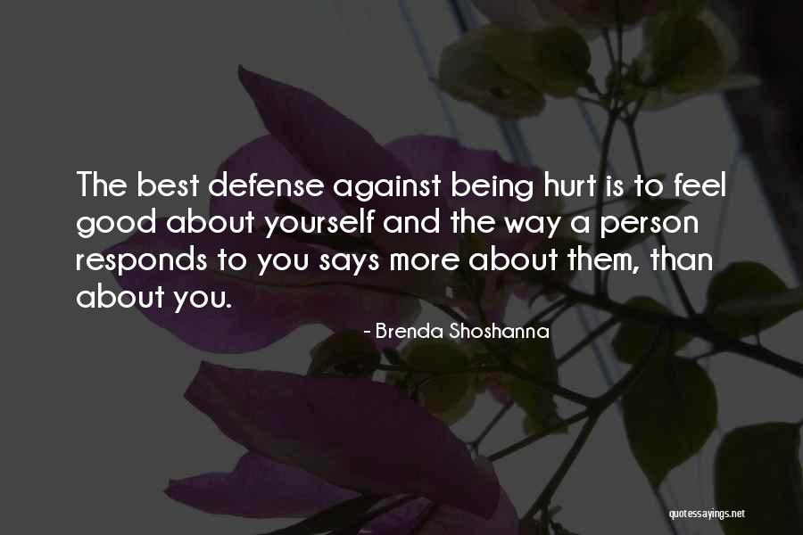 Best Defense Quotes By Brenda Shoshanna