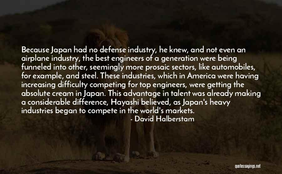 Best Defense Quotes By David Halberstam