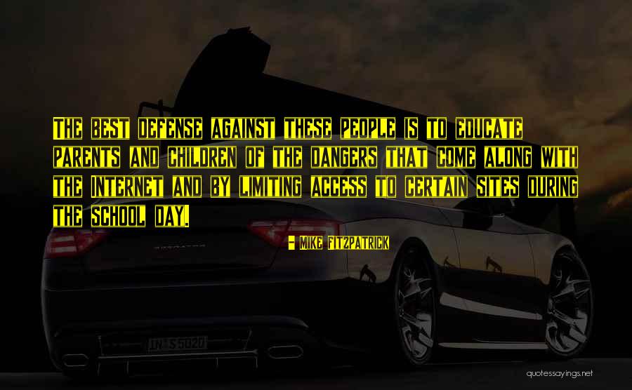 Best Defense Quotes By Mike Fitzpatrick