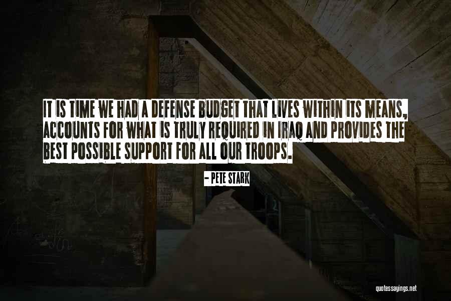 Best Defense Quotes By Pete Stark