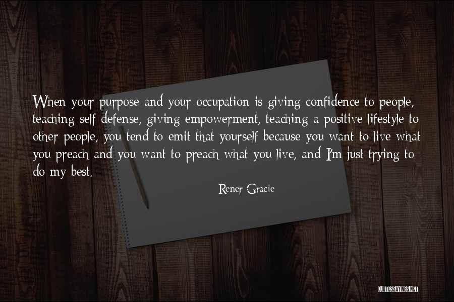 Best Defense Quotes By Rener Gracie