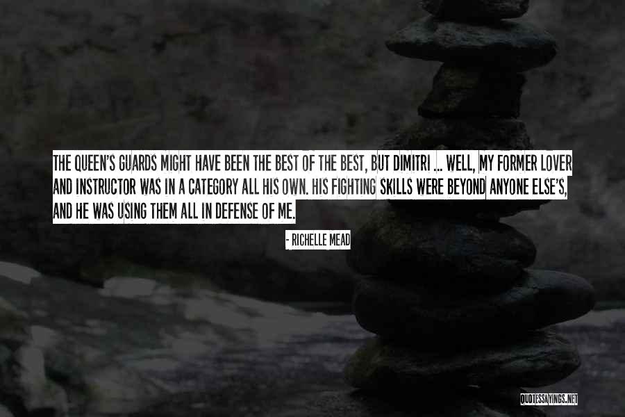 Best Defense Quotes By Richelle Mead