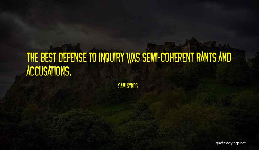 Best Defense Quotes By Sam Sykes