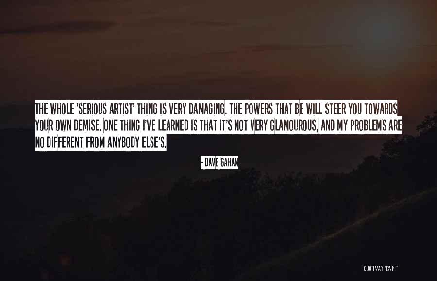 Best Demise Quotes By Dave Gahan Best Demise Quotes By Dave Gahan