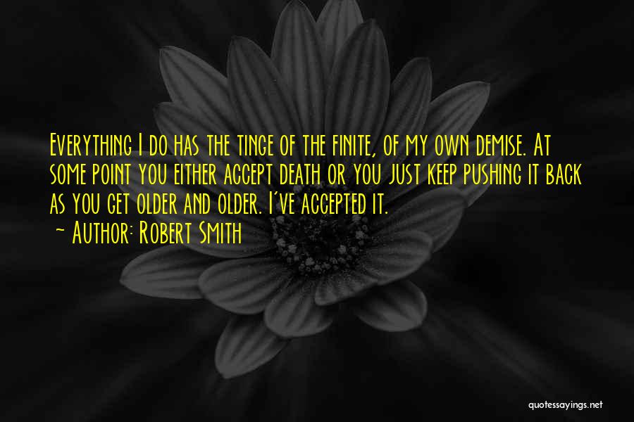 Best Demise Quotes By Robert Smith Best Demise Quotes By Robert Smith