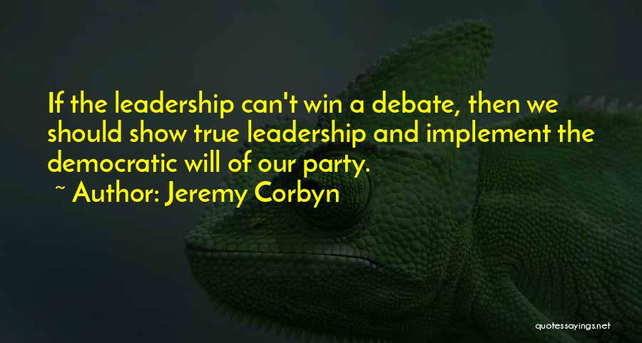 Best Democratic Debate Quotes By Jeremy Corbyn