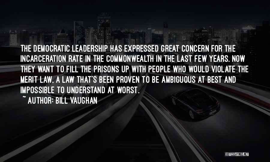Best Democratic Quotes By Bill Vaughan