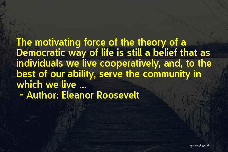 Best Democratic Quotes By Eleanor Roosevelt