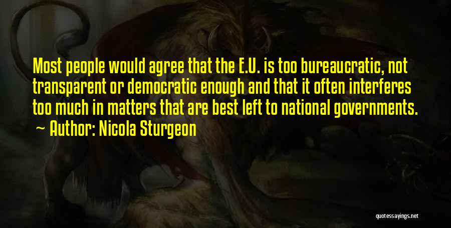 Best Democratic Quotes By Nicola Sturgeon