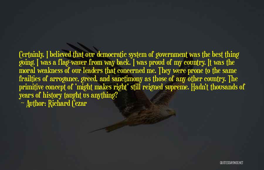 Best Democratic Quotes By Richard Cezar