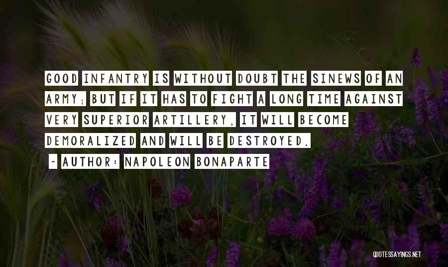 Best Demoralized Quotes By Napoleon Bonaparte